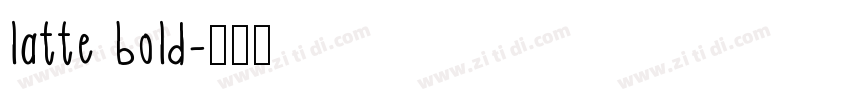 latte bold字体转换
